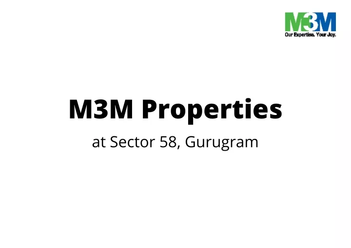 m3m properties at sector 58 gurugram