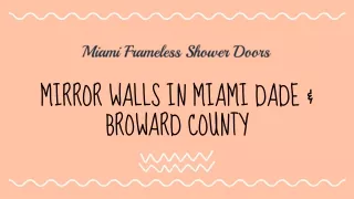 mirror walls in miami dade broward county