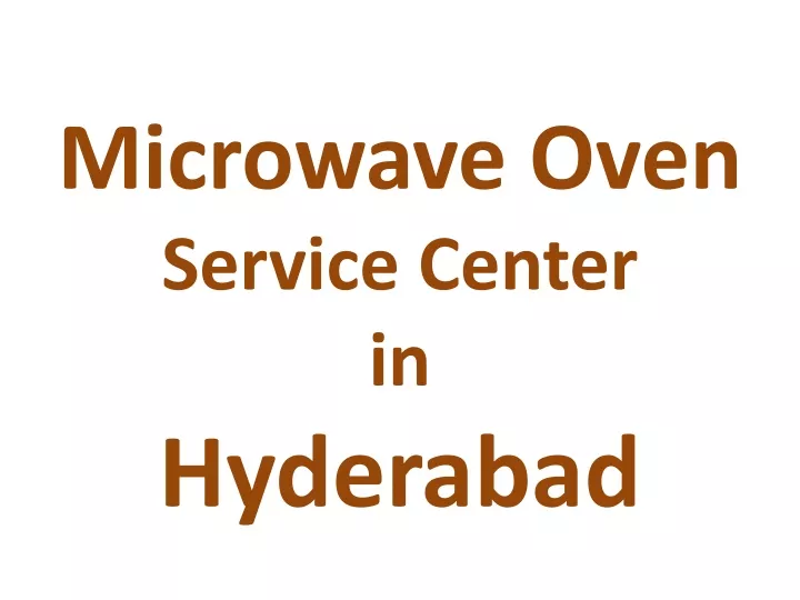 microwave oven service center in hyderabad