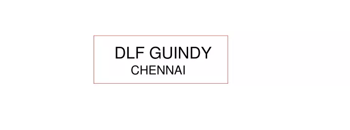 dlf guindy chennai