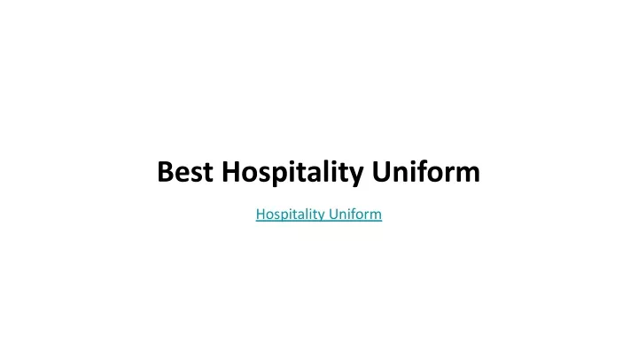 best hospitality uniform