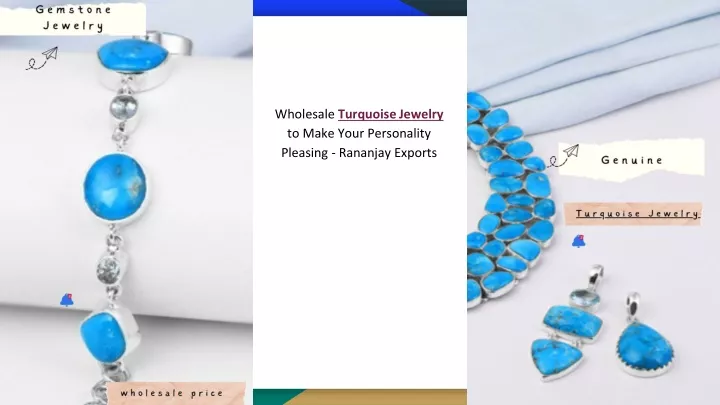 wholesale turquoise jewelry to make your personality pleasing rananjay exports