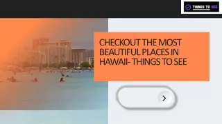 Checkout The Most Beautiful Places in Hawaii- Things To See