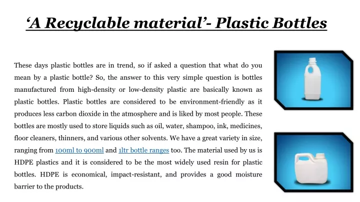 a recyclable material plastic bottles