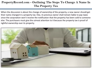 PropertyRecord.com - Outlining The Steps To Change A Name In The Property Tax