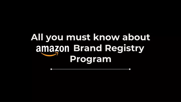 all you must know about brand registry program