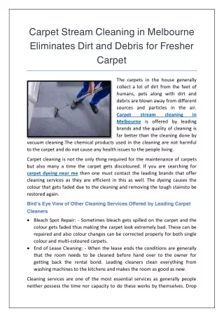 Carpet Stream Cleaning in Melbourne Eliminates Dirt and Debris for Fresher Carpe