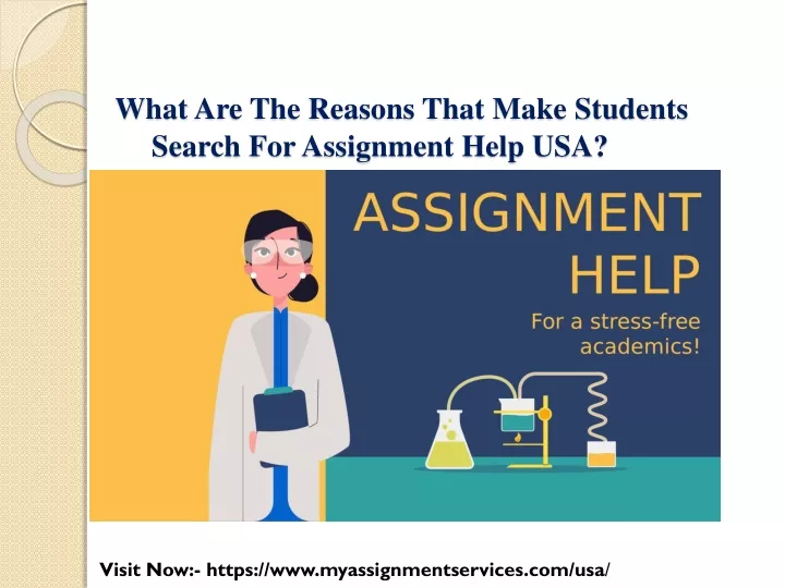 what are the reasons that make students search for assignment help usa