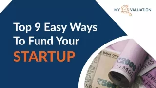 Top 9 Easy Ways To Fund Your Startup