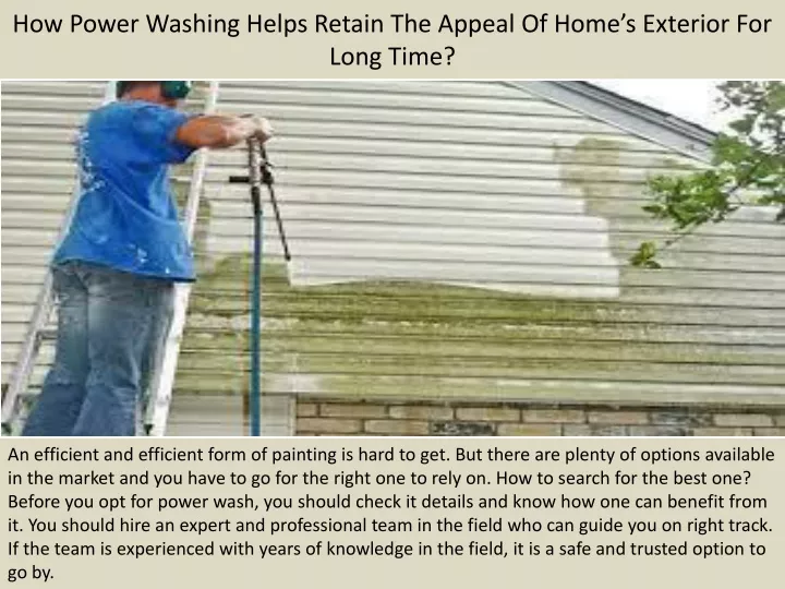 how power washing helps retain the appeal of home s exterior for long time