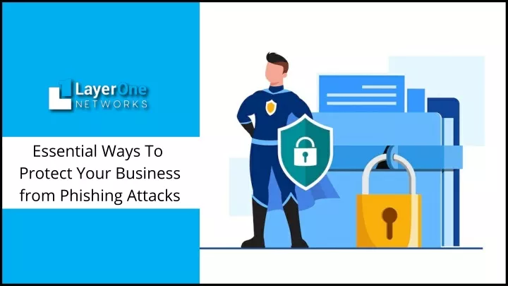 essential ways to protect your business from