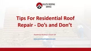 Residential Roof Repair Do’s and Don’t