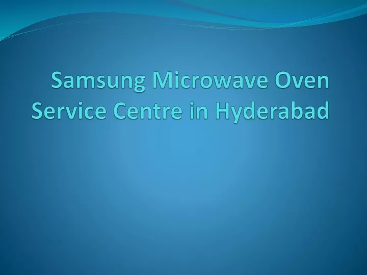 samsung microwave oven service centre in hyderabad