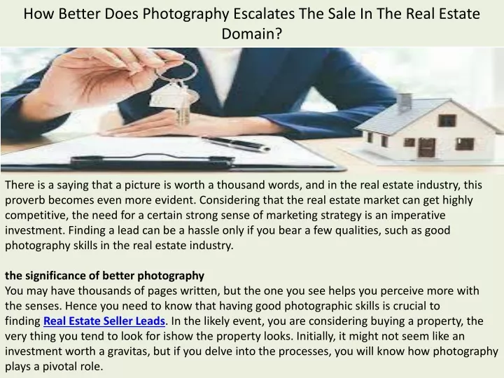 how better does photography escalates the sale in the real estate domain