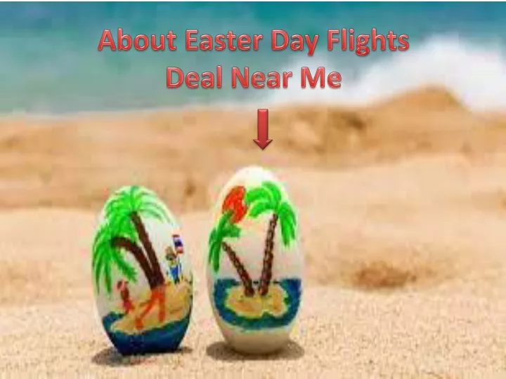 about easter day flights deal near me