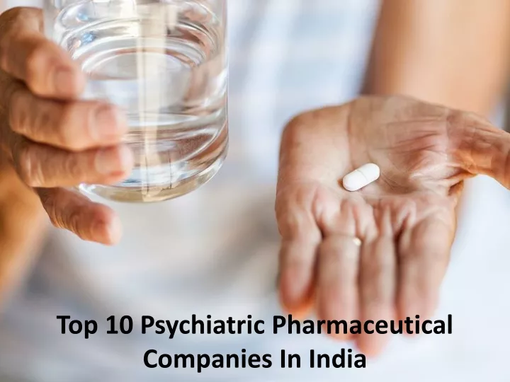 top 10 psychiatric pharmaceutical companies in india