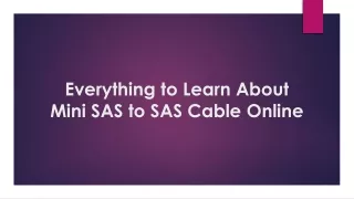 Everything to Learn About Mini SAS to SAS Cable Online