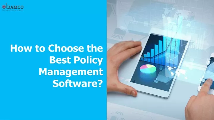 how to choose the best policy management software