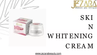 Best Skin Whitening Cream with Trail Pack - Jezara-converted