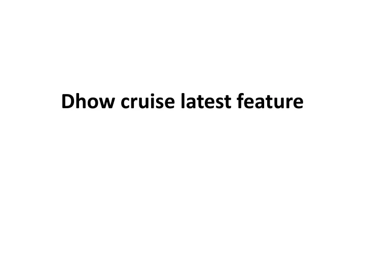 dhow cruise latest feature