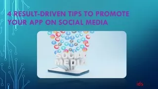 4 Result-Driven Tips to Promote Your App on Social Media