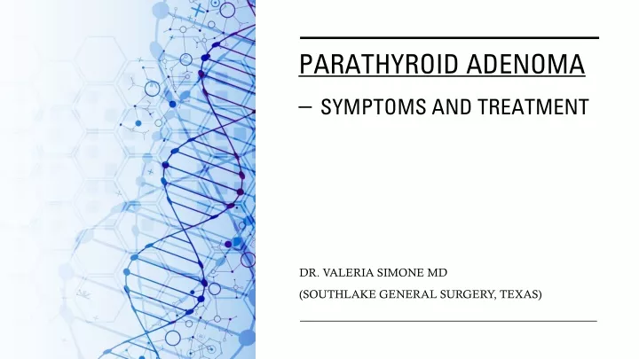 parathyroid adenoma symptoms and treatment