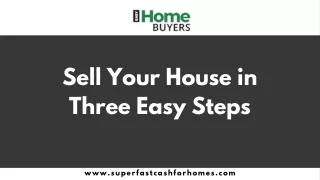 Sell Your House in Three Easy Steps