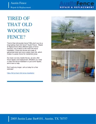 TIRED OF THAT OLD WOODEN FENCE - AUSTIN FENCE - REPAIR and REPLACEMENT