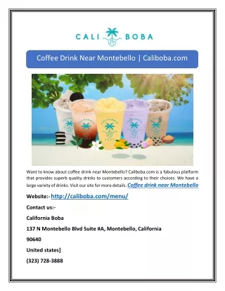 Coffee Drink Near Montebello | Caliboba.com
