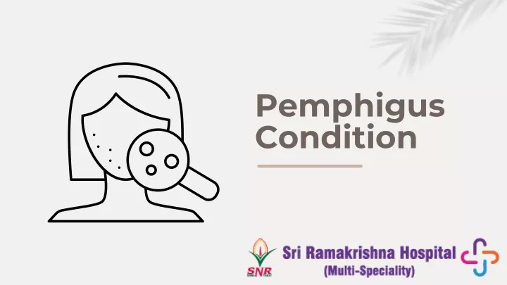 pemphigus condition