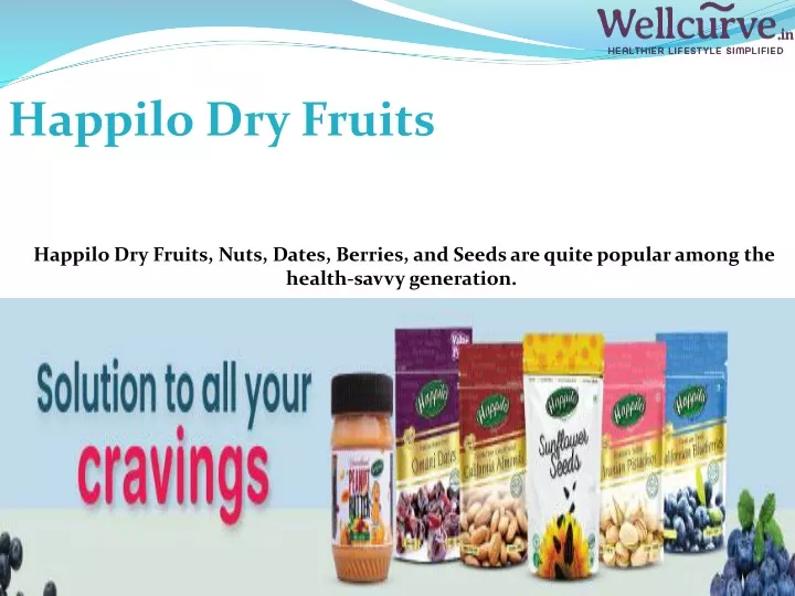 happilo dry fruits
