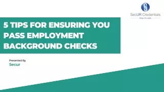 5 tips for ensuring you pass employment