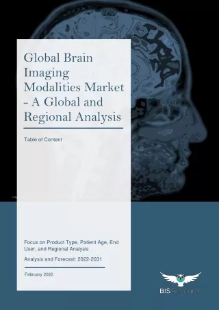 TOC - Global Brain Imaging Modalities Market