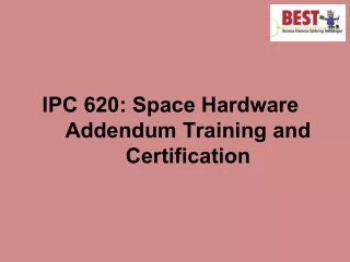 ipc 620 space hardware addendum training