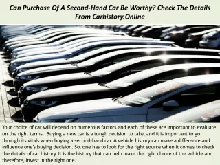 Can Purchase Of A Second-Hand Car Be Worthy Check The Details From Carhistory.Online