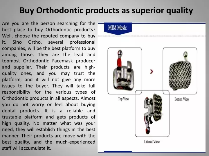 buy orthodontic products as superior quality