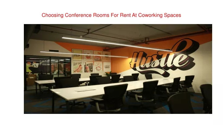 choosing conference rooms for rent at coworking spaces