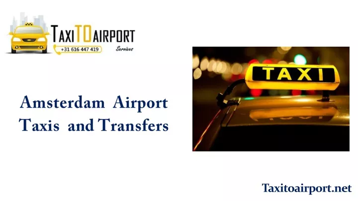 amsterdam airport taxis an d transfers