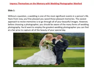 Impress Themselves on the Memory with Wedding Photographer Wexford