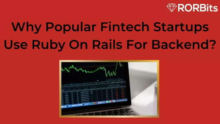 why popular fintech startups use ruby on rails