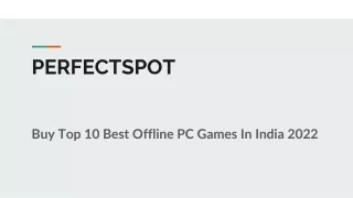10 Best Offline PC Games In India