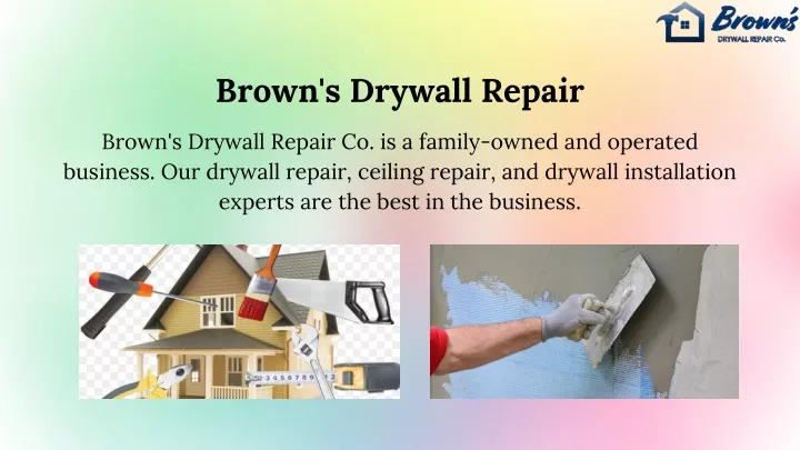 brown s drywall repair