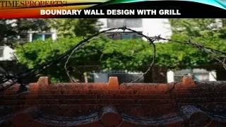 Choose the best boundary wall design with grill