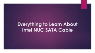 Everything to Learn About Intel NUC SATA Cable
