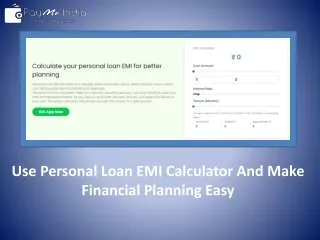 use personal loan emi calculator and make