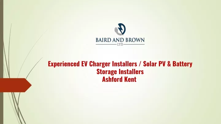 experienced ev charger installers solar pv battery storage installers ashford kent