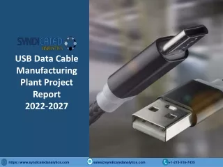 USB Data Cable Manufacturing Plant Project Report PDF 2022-2027