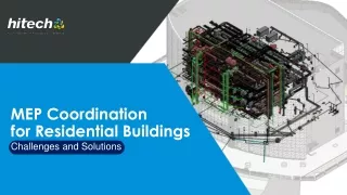 MEP Coordination for the Residential Buildings: Challenges and Solutions