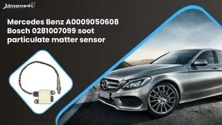 mercedes benz a0009050608 bosch 0281007099 soot