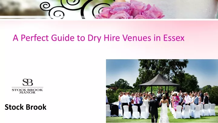 a perfect guide to dry hire venues in essex